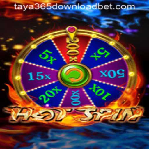 Exploring the Thrills of HotSpin with Taya365 Download