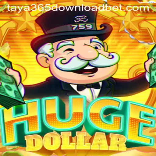 Exploring HugeDollar: A Comprehensive Guide to the Game and Taya365 Download