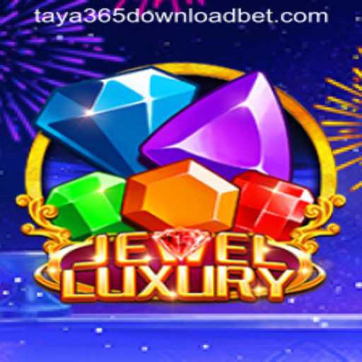 JewelLuxury: An Exquisite Gaming Experience with Taya365 Download