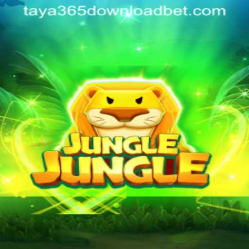 Discover the Exciting World of JungleJungle and How to Access taya365 Download