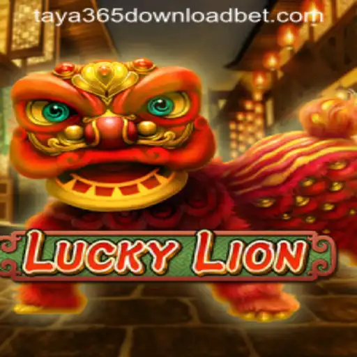 Discover the Thrilling World of LuckyLion and Taya365 Download