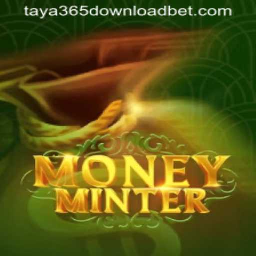 Discover MoneyMinter: A Comprehensive Guide to the Game and How to Download via Taya365