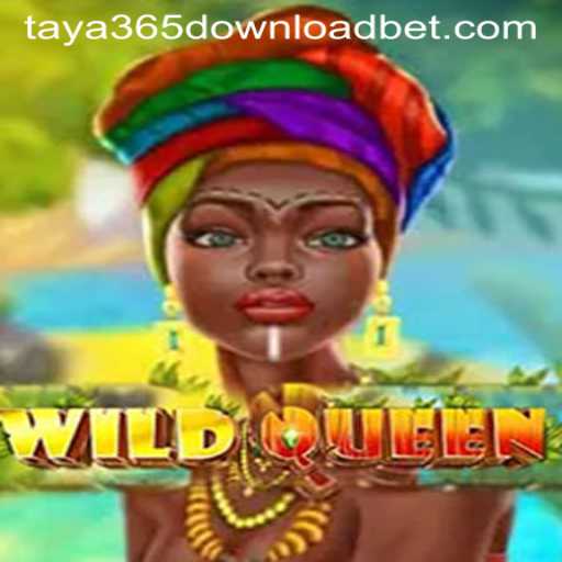 Unveiling the Mysteries of WildQueen and the Taya365 Download
